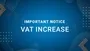 Vat Increase Notice It Design